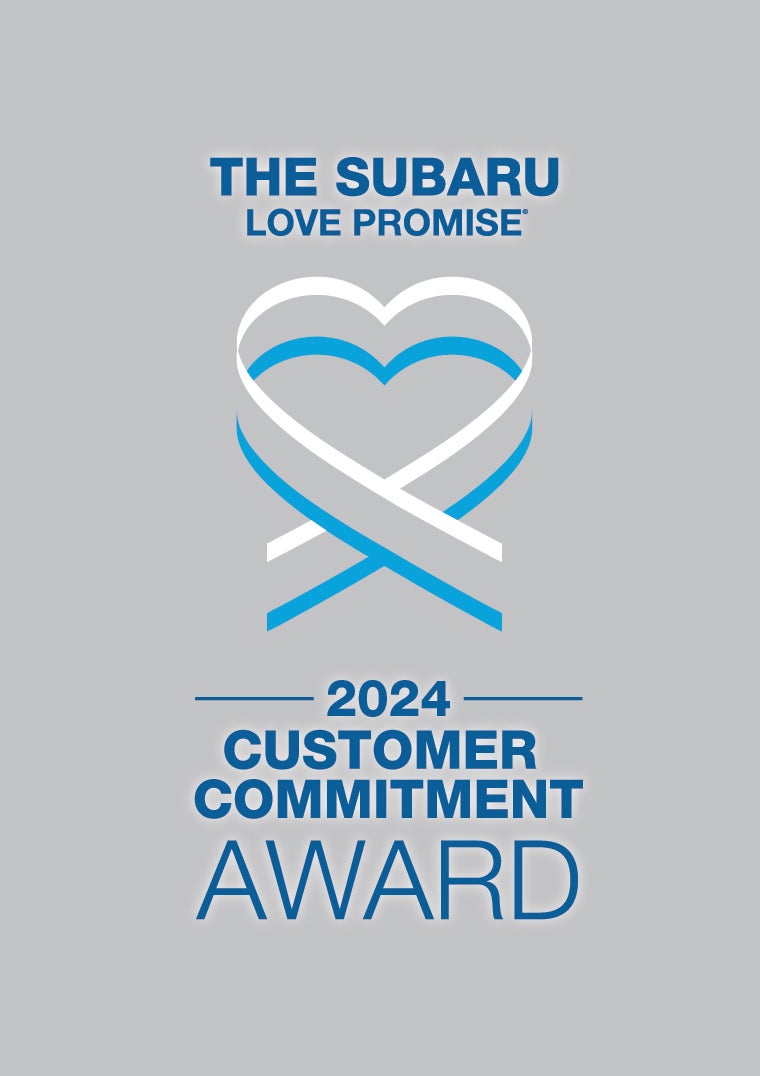 The 2024 Subaru Love Promise Customer Commitment Award